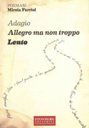 Adagio. Allegro ma non troppo. Lento