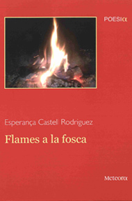 Flames a la fosca