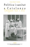 Política i sanitat a Catalunya (segles XIX i XX)