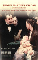 Andrés Martínez Vargas. Catedrático en Pediatía y su latido social por la infancia (1861 – 1948)
