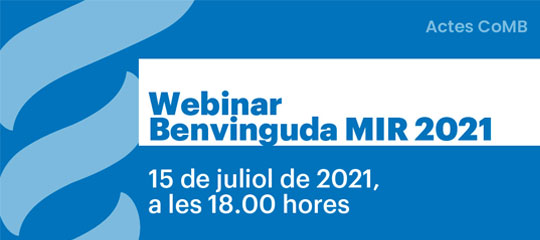 Benvinguda als nous col·legiats MIR 2021
