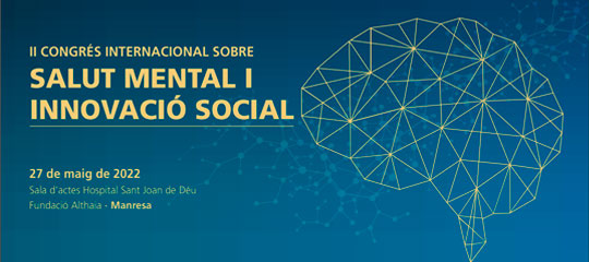 II Congrés Internacional salut mental i innovació social