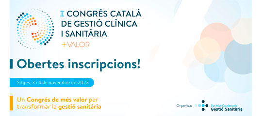 I Congrés Català de Gestió Clínica i Sanitàri